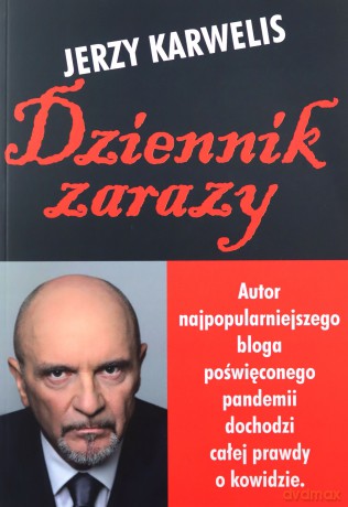 Dziennik zarazy - Jerzyy Karwelis [KSIĄŻKA]