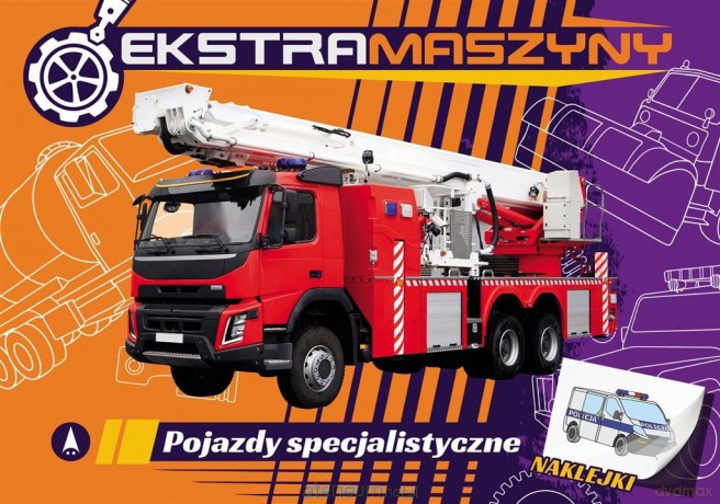 Ekstramaszyny. Pojazdy specjalistyczne - Agnieszka Kochanowska-Sabljak [KSIĄŻKA]