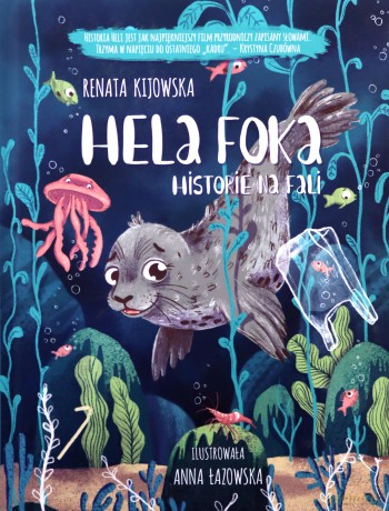 Hela Foka. Historie na fali - Renata Kijowska [KSIĄŻKA]