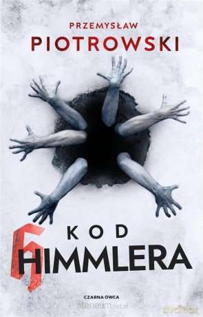 Kod Himmlera - Przemysław Piotrowski [KSIĄŻKA]