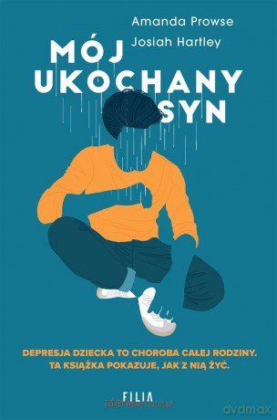 Mój ukochany syn - Amanda Prowse, Josiah Hartley, Adam Tuz [KSIĄŻKA]