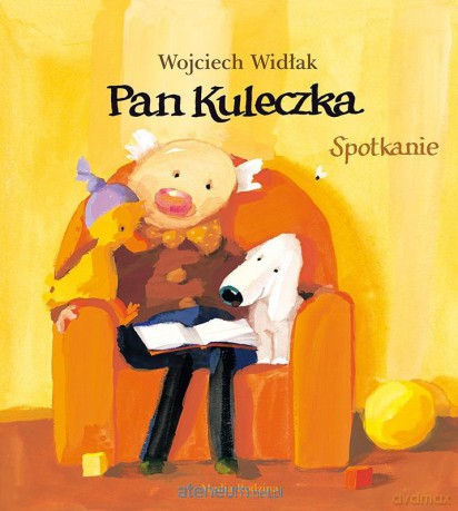 Pan Kuleczka. Spotkanie - Wojciech Widłak [KSIĄŻKA]