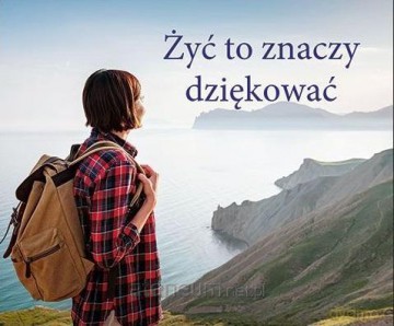 Perełka 327 - Żyć to znaczy dziękować [KSIĄŻKA]