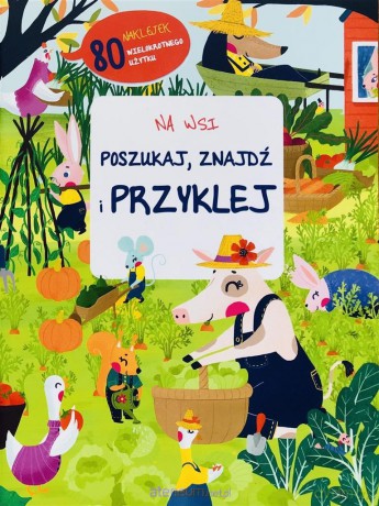 Poszukaj, znajdź, przyklej - na wsi [KSIĄŻKA]