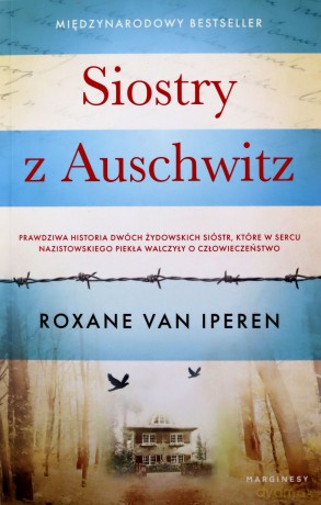 Siostry z Auschwitz - Roxane van Iperen, Anna Gregorowicz-Metz [KSIĄŻKA]