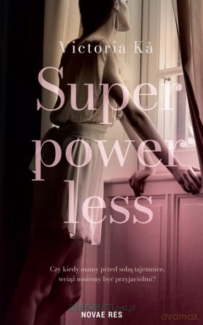 Superpowerless - Victoria K [KSIĄŻKA]