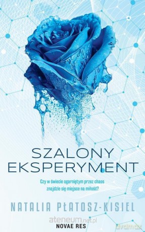Szalony eksperyment - Natalia Płatosz-Kisiel [KSIĄŻKA]