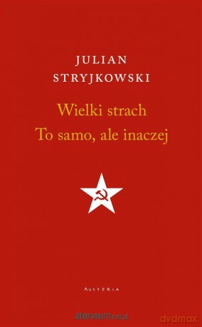 Wielki strach. To samo, ale inaczej - Julian Stryjkowski [KSIĄŻKA]
