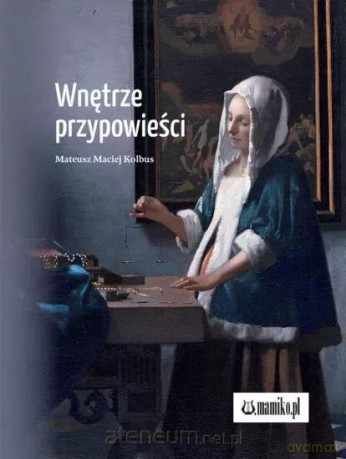 Wnętrze przypowieści - Mateusz Maciej Kolbus [KSIĄŻKA]