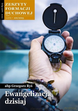 Zeszyty Formacji Duchowej nr 100 Ewangelizacja... [KSIĄŻKA]