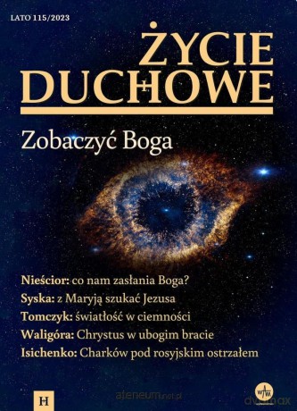 Życie Duchowe nr 115/2023 Lato [KSIĄŻKA]