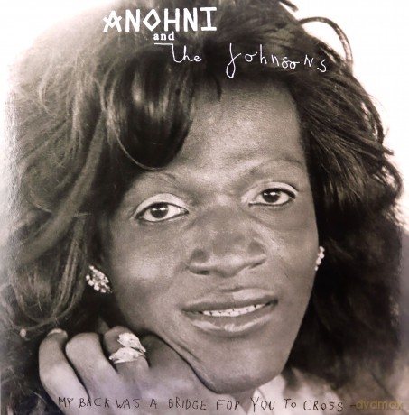 Anohni And The Johnsons: My Back Was A Bridge... Anohni And The [Winyl]