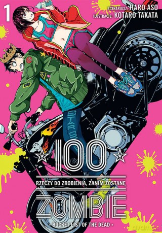 100 rzeczy do zrobienia, zanim zostanę zombie (Tom 1) - Haro Asou, Koutarou Takat [KOMIKS]
