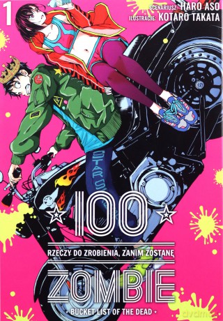 100 rzeczy do zrobienia, zanim zostanę zombie (Tom 1) - Haro Asou, Koutarou Takat [KOMIKS]