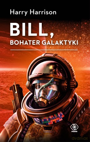 Bill, bohater galaktyki - Harry Harrison [KSIĄŻKA]
