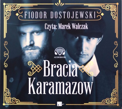 Bracia Karamazow - Fiodor Dostojewski [AUDIOBOOK]