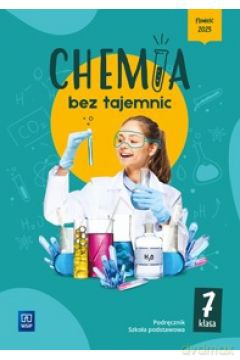 Chemia bez tajemnic podręcznik klasa 7 szkoła podstawowa - Joanna Wilmańska, Aleksandra Kwiek [KSIĄŻKA]