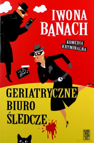 Geriatryczne Biuro Śledcze - Iwona Banach [KSIĄŻKA]