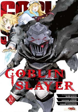 Goblin Slayer (Tom 10) - Kumo Kagyu, Kousuke Kurose [KOMIKS]