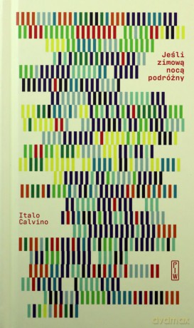 Jeśli zimową nocą podróżny - Italo Calvino [KSIĄŻKA]