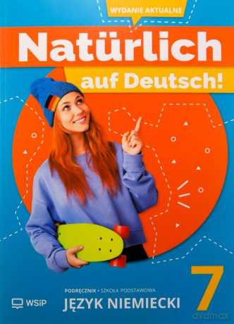 Język niemiecki Naturlich auf Deutsch! podręcznik klasa 7 - Anna Potapowicz, Barbara Chyłka, Marta Florkiewicz-Borkowska [KSIĄŻKA]