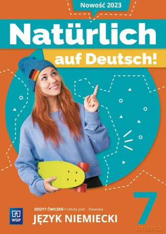Język niemiecki Naturlich auf Deutsch! zeszyt ćwiczeń klasa 7 - Anna Potapowicz, Barbara Chyłka, Marta Florkiewicz-Borkowska [KSIĄŻKA]