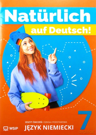 Język niemiecki Naturlich auf Deutsch! zeszyt ćwiczeń klasa 7 - Anna Potapowicz, Barbara Chyłka, Marta Florkiewicz-Borkowska [KSIĄŻKA]