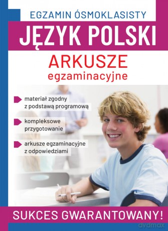 Język polski. Arkusze egzaminacyjne. Egzamin ósmoklasisty - Robert Chamczyk, Agnieszka Brzostowska [KSIĄŻKA]