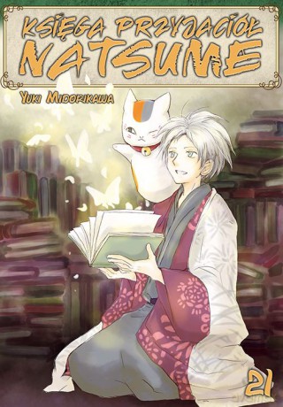 Księga Przyjaciół Natsume (Tom 21) - Yuki Midorikawa [KOMIKS]