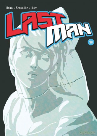 Lastman (Tom 10) - Bastien Vives, Michael Sanlaville, Yves Balak [KOMIKS]