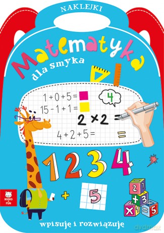 Matematyka dla smyka - Opracowanie zbiorowe [KSIĄŻKA]