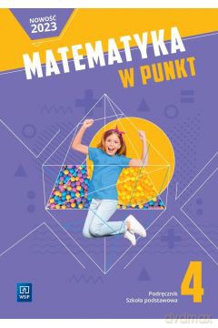 Matematyka w punkt podręcznik klasa 4 szkoła podstawowa - Elżbieta Mrożek, Weronika Figurska-Zięba, Aleksandra Szklarska [KSIĄŻKA]