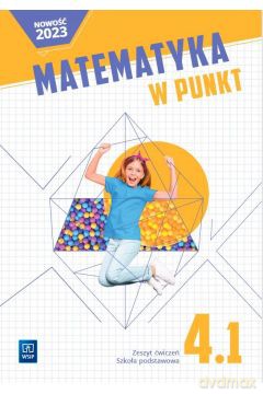 Matematyka w punkt zeszyt ćwiczeń klasa 4 część 1 szkoła podstawowa - Elżbieta Mrożek, Weronika Figurska-Zięba, Aleksandra Szklarska [KSIĄŻKA]