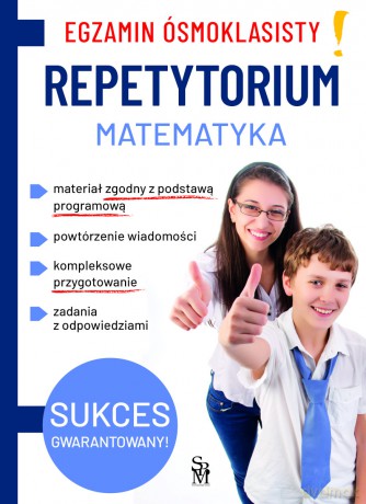 Matematyka. Repetytorium. Egzamin ósmoklasisty - Joanna Walczak, Jarosław Jabłonka, Mateusz Pawłowski [KSIĄŻKA]