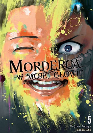 Morderca w mojej głowie (Tom 5) - Hajime Inoryuu, Shouta Itou [KOMIKS]