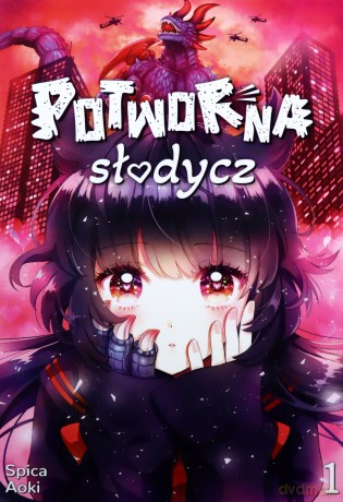 Potworna słodycz (Tom 1) - Spica Aoki [KOMIKS]