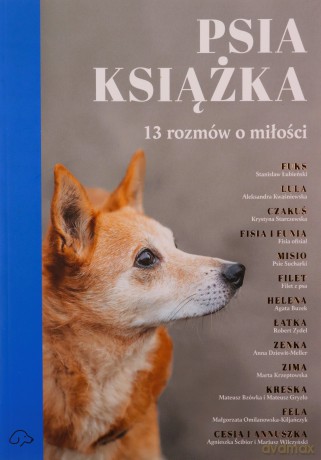 Psia książka. 13 rozmów o miłości - Anna Piwowar [KSIĄŻKA]