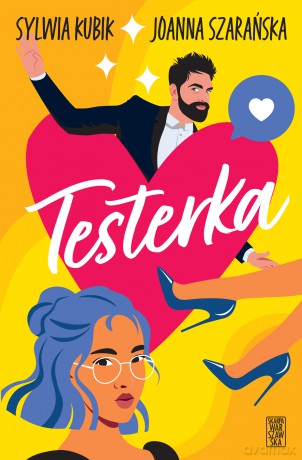 Testerka - Sylwia Kubik, Joanna Szarańska [KSIĄŻKA]