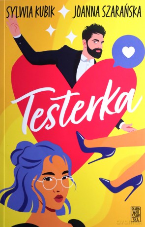 Testerka - Sylwia Kubik, Joanna Szarańska [KSIĄŻKA]