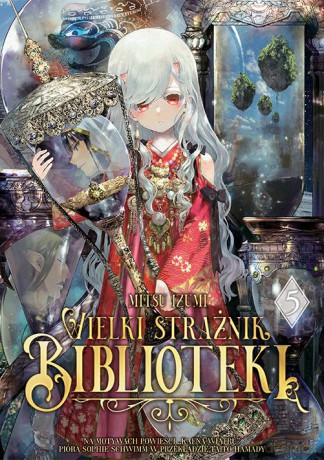 Wielki Strażnik Biblioteki (Tom 5) - Mitsu Izumi [KOMIKS]