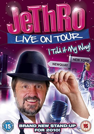 Jethro - Live On Tour - I Told It My Way [DVD]