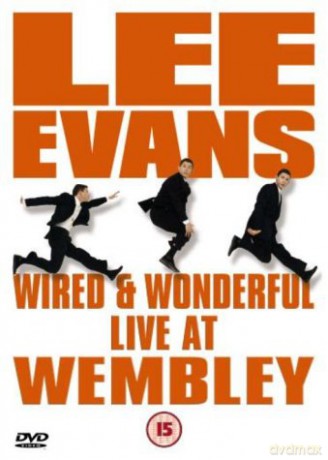 Lee Evans - Wired And Wonderful - Live At Wembley [DVD]