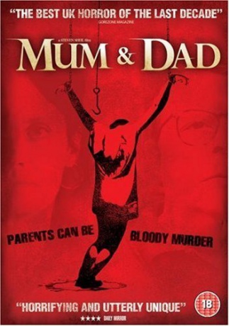 Mum and Dad [DVD]