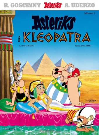 Asteriks (Tom 5) Asteriks i Kleopatra - Ren Goscinny, Albert Uderzo, Jarosław Kilian [KOMIKS]