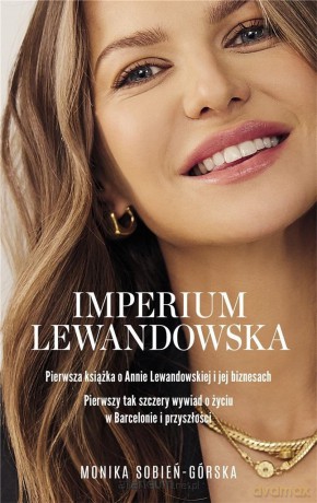 Imperium Lewandowska - Monika Sobień-Górska [KSIĄŻKA]