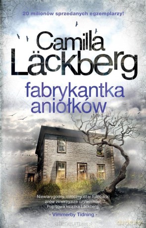 Fjallbacka (Tom 8) Fabrykantka aniołków - Camilla Lckberg, Inga Sawicka [KSIĄŻKA]