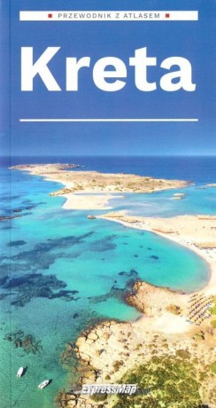 Kreta 2w1 przewodnik + atlas - Ewelina Szeratics [KSIĄŻKA]