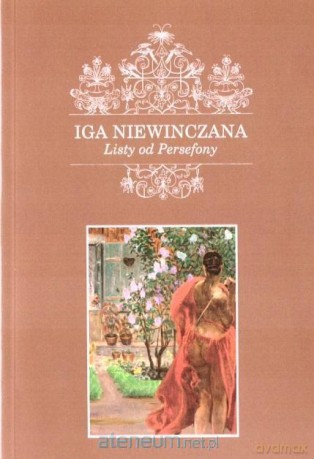 Listy do Persefony - Iga Niewinczana [KSIĄŻKA]