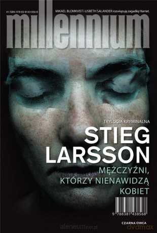 Millennium (Tom 1 Mężczyźni, którzy nienawidzą.. - Stieg Larsson, Beata Walczak-Larsson [KSIĄŻKA]