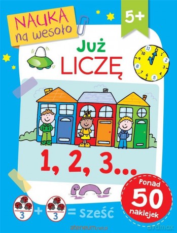 Nauka na wesoło. Już liczę - Adam Linley. Peter Patillla [KSIĄŻKA]